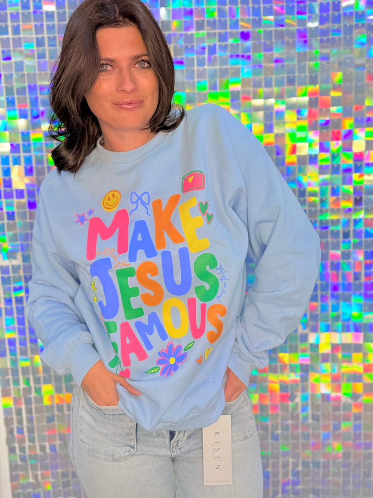 Make Jesus Famous Sweatshirt: Blue