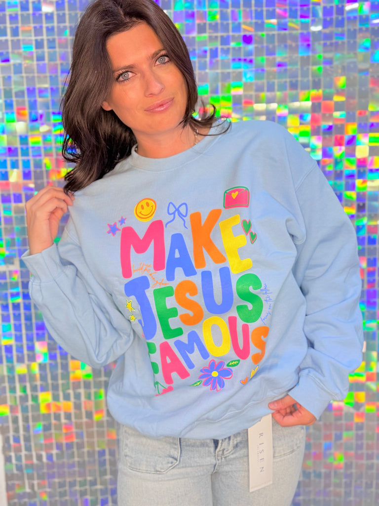 Make Jesus Famous Sweatshirt: Blue