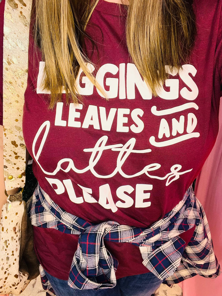 Leggings, Leaves, And Lattes Tee - Wine