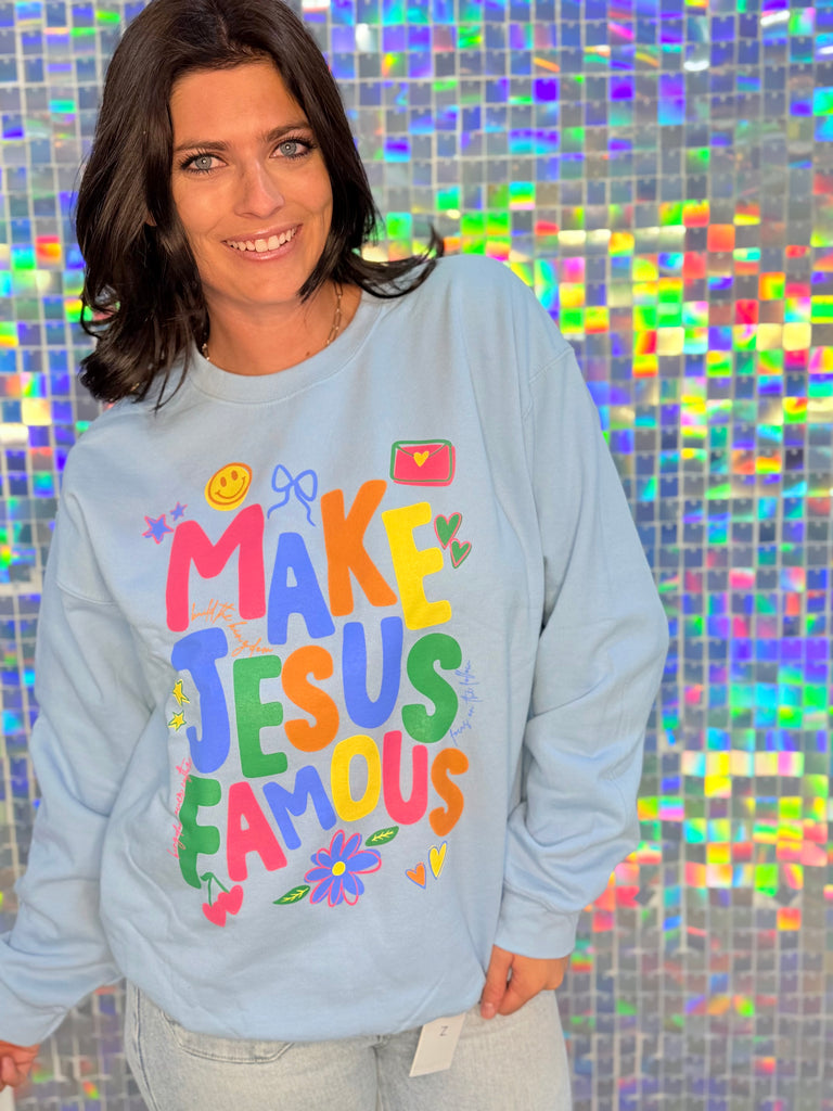 Make Jesus Famous Sweatshirt: Blue